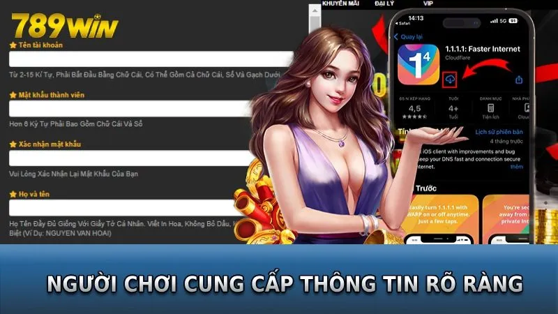 Người chơi cung cấp thông tin rõ ràng khi mở acc