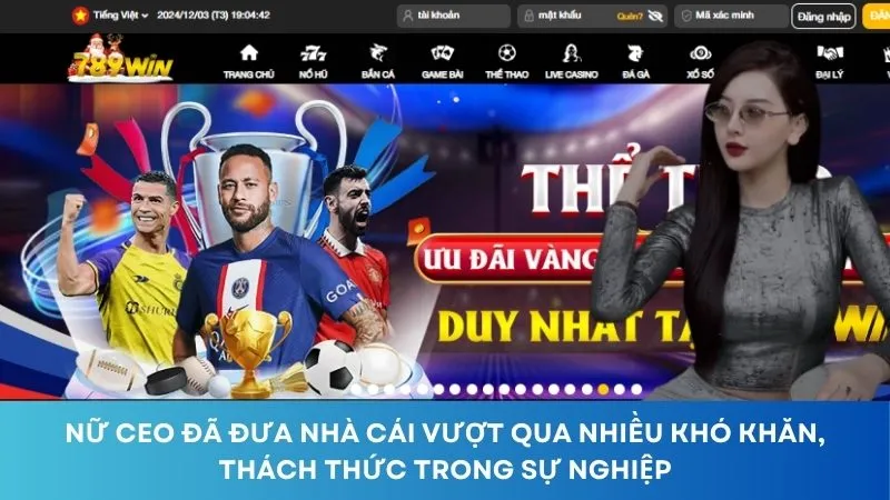 Nữ CEO đã đưa nhà cái vượt qua nhiều khó khăn, thách thức trong sự nghiệp