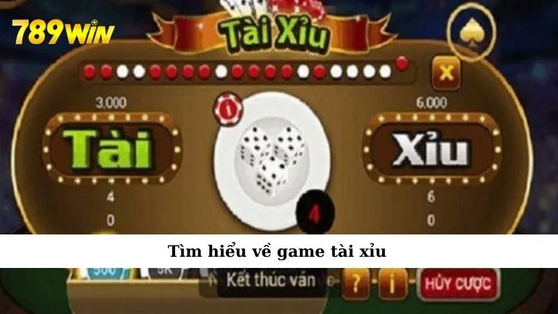 Tìm hiểu về game tài xỉu