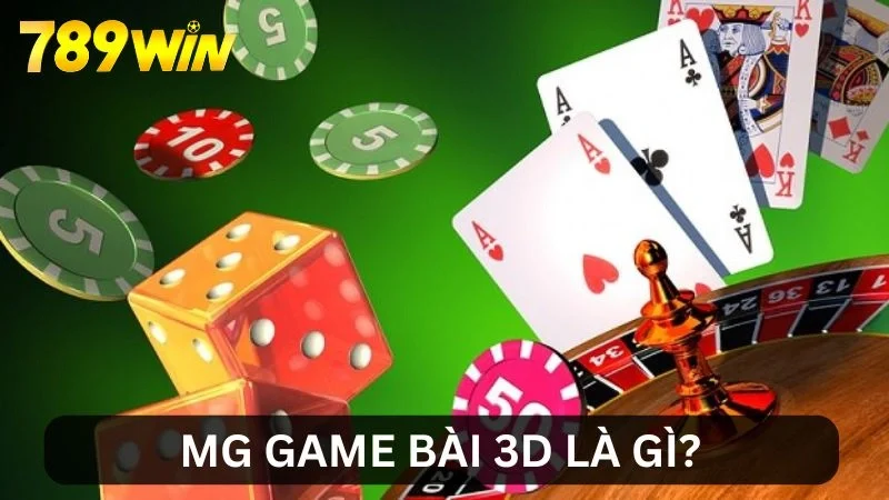 Giới thiệu MG Game Bài 3D