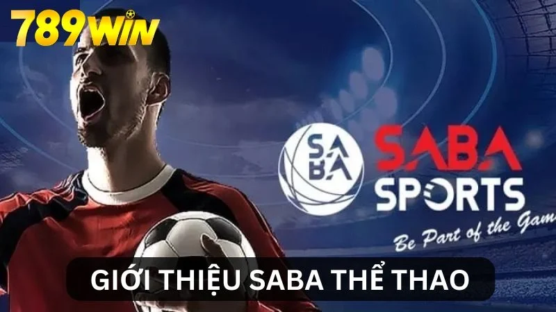 Giới thiệu sảnh SABA thể thao